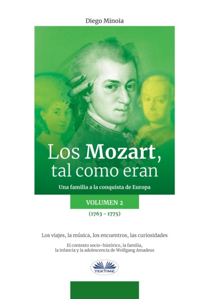 Скачать книгу Los Mozart, Tal Como Eran. (Volumen 2)