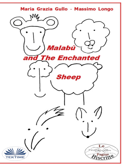 Скачать книгу Malabù And The Enchanted Sheep