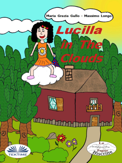 Скачать книгу Lucilla In The Clouds