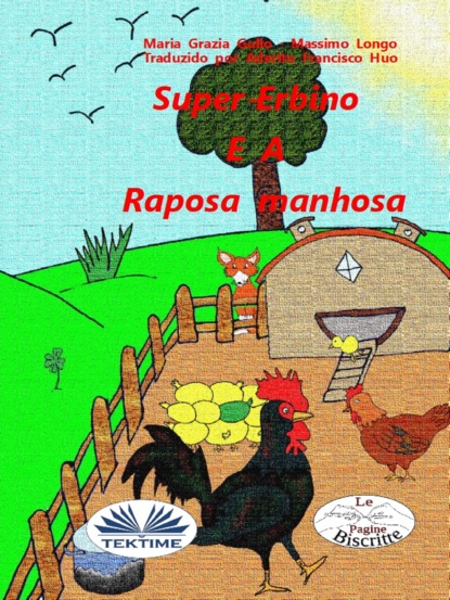 Скачать книгу Super-Erbino E A Raposa Manhosa