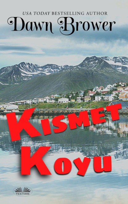 Скачать книгу Kısmet Koyu