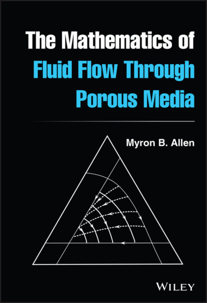 Скачать книгу The Mathematics of Fluid Flow Through Porous Media