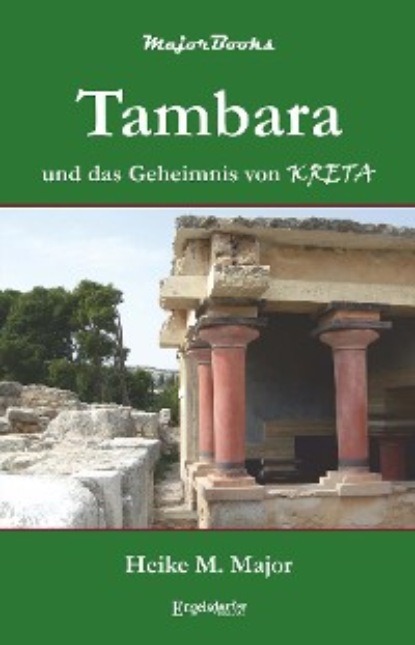 Скачать книгу Tambara und das Geheimnis von Kreta