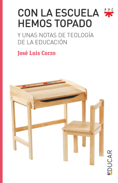 Скачать книгу Con la escuela hemos topado