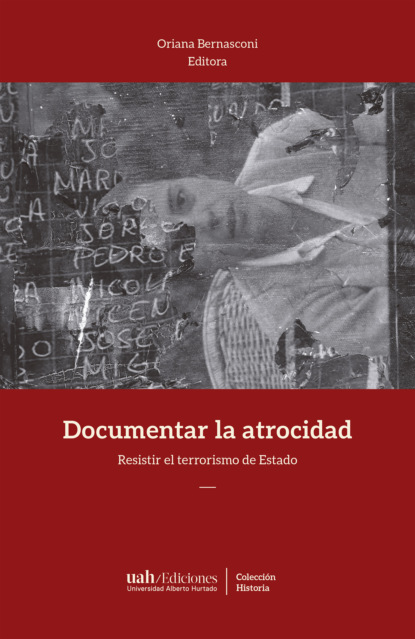 Скачать книгу Documentar la atrocidad