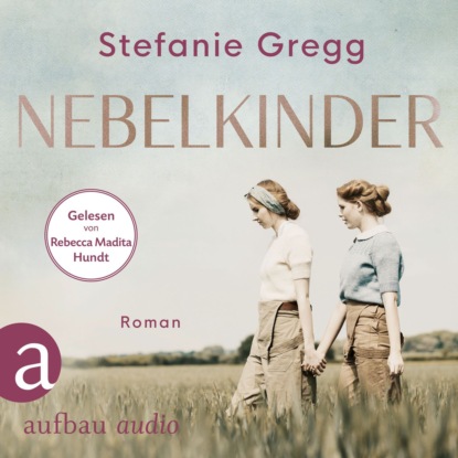 Скачать книгу Nebelkinder - Die Schatten des Krieges, Band 1 (Ungekürzt)