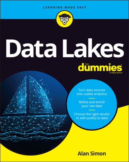 Скачать книгу Data Lakes For Dummies