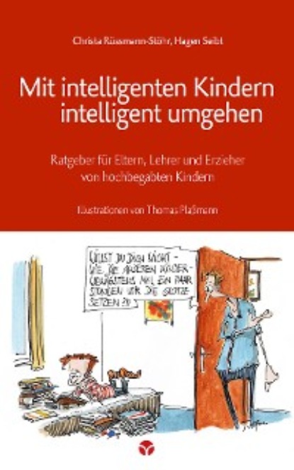 Скачать книгу Mit intelligenten Kindern intelligent umgehen