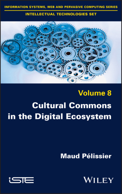 Скачать книгу Cultural Commons in the Digital Ecosystem
