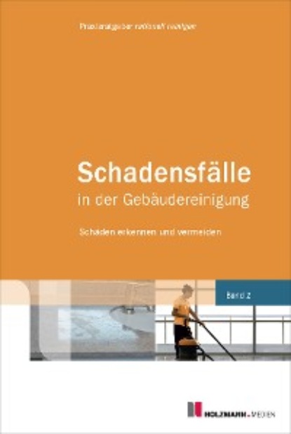 Скачать книгу Schadensfälle in der Gebäudereinigung