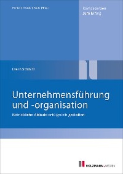 Скачать книгу Unternehmensführung und -organisation