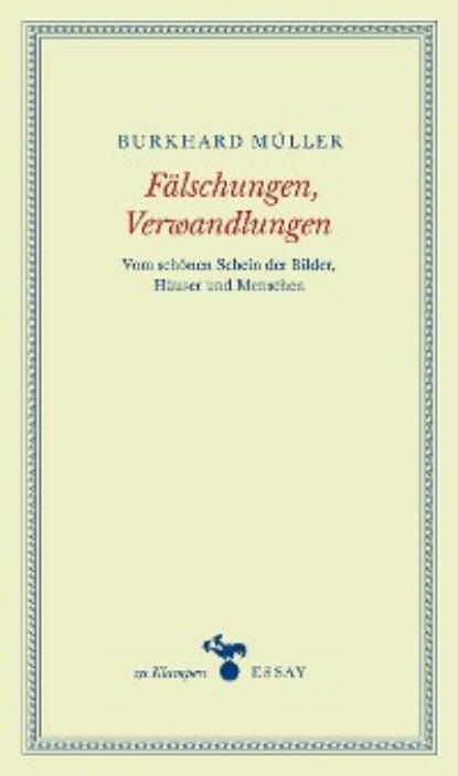 Скачать книгу Fälschungen, Verwandlungen