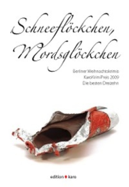 Скачать книгу Schneeflöckchen, Mordsglöckchen