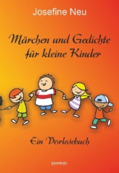 Скачать книгу Märchen und Gedichte für kleine Kinder