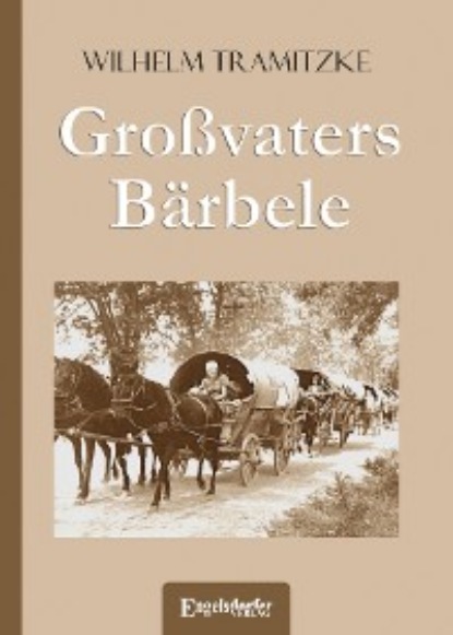 Скачать книгу Großvaters Bärbele