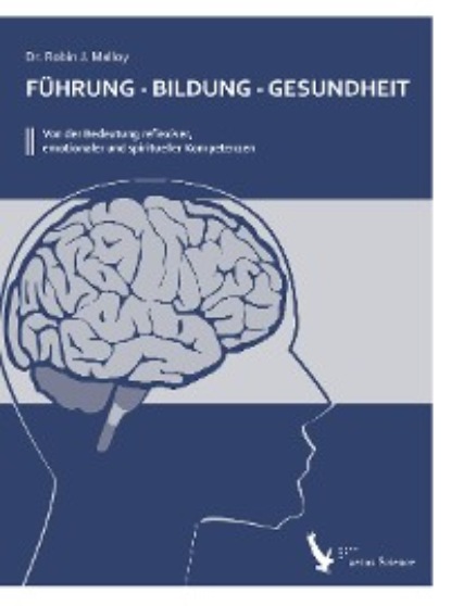 Скачать книгу Führung - Bildung - Gesundheit