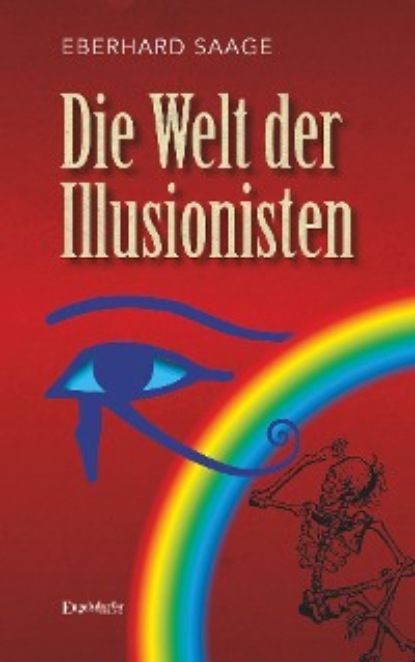 Скачать книгу Die Welt der Illusionisten