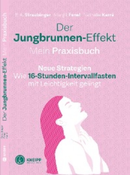 Скачать книгу Der Jungbrunnen-Effekt. Mein Praxisbuch