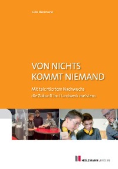 Скачать книгу Von nichts kommt niemand