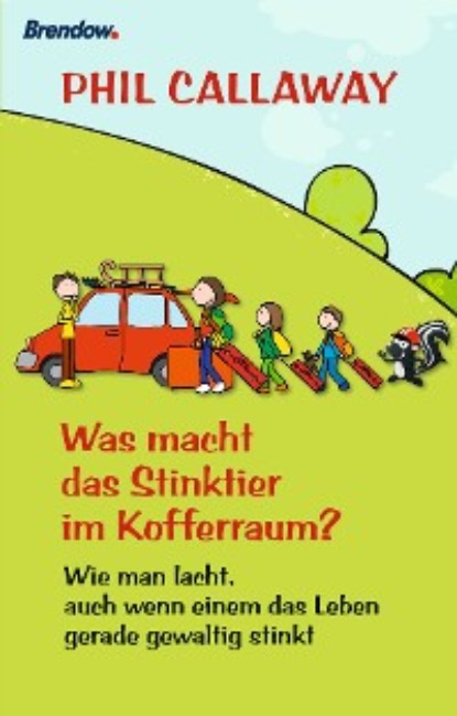 Скачать книгу Was macht das Stinktier im Kofferraum?
