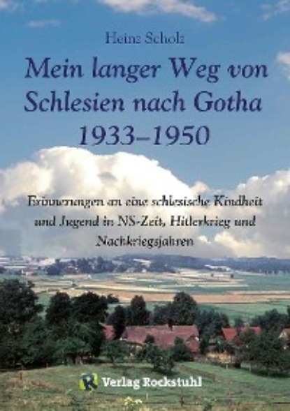 Скачать книгу Mein langer Weg von Schlesien nach Gotha 1933–1950