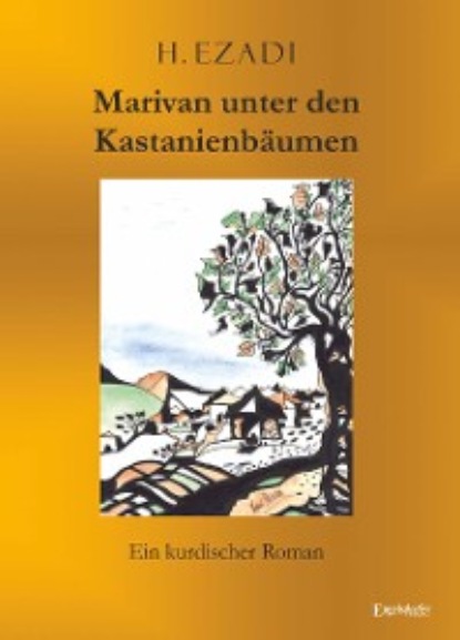 Скачать книгу Marivan unter den Kastanienbäumen
