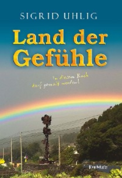 Скачать книгу Land der Gefühle