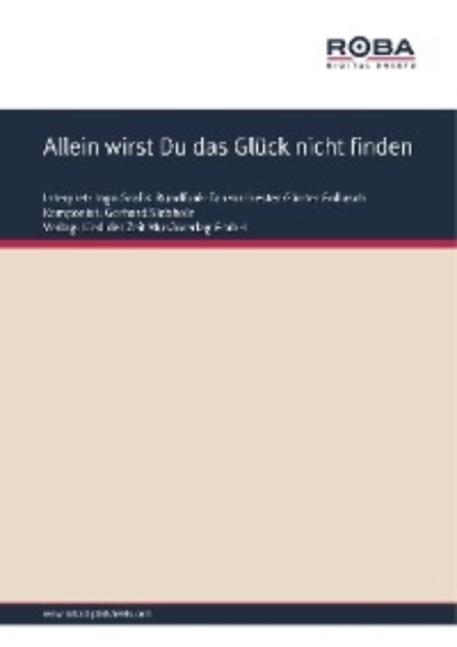 Скачать книгу Allein wirst Du das Glück nicht finden
