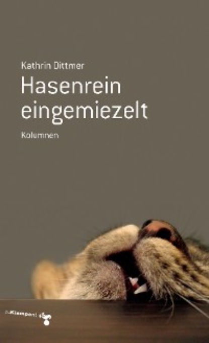 Скачать книгу Hasenrein eingemiezelt