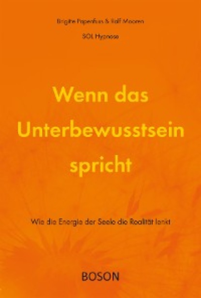 Скачать книгу Wenn das Unterbewusstsein spricht
