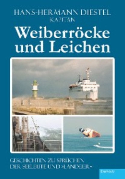 Скачать книгу Weiberröcke und Leichen