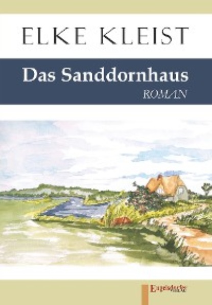Скачать книгу Das Sanddornhaus
