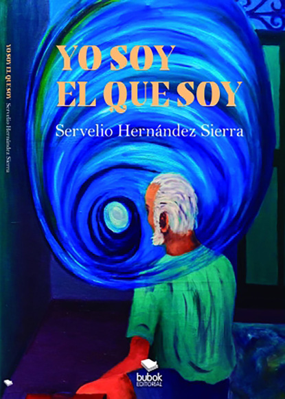 Скачать книгу Yo soy el que soy