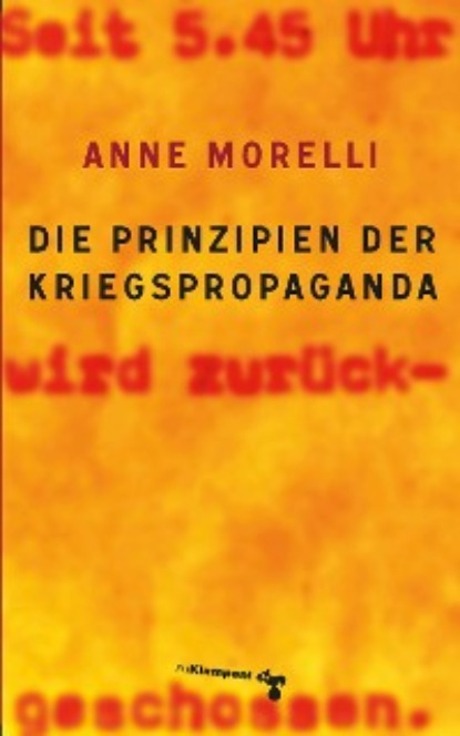 Скачать книгу Die Prinzipien der Kriegspropaganda