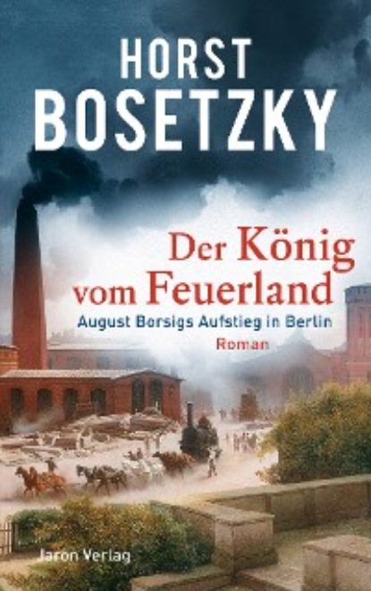Скачать книгу Der König vom Feuerland