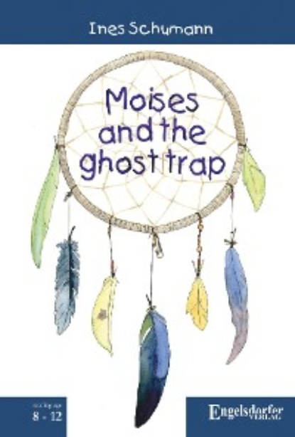 Скачать книгу Moises and the ghost trap