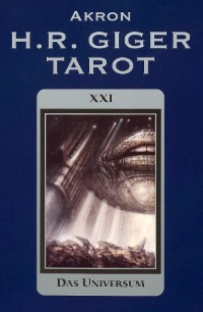 Скачать книгу H. R. GIGER TAROT