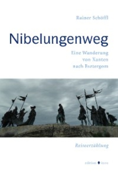 Скачать книгу Nibelungenweg