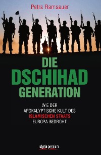 Скачать книгу Die Dschihad Generation