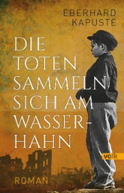 Скачать книгу Die Toten sammeln sich am Wasserhahn