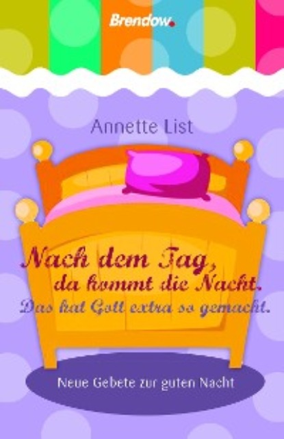 Nach dem Tag, da kommt die Nacht. Das hat Gott extra so gemacht.