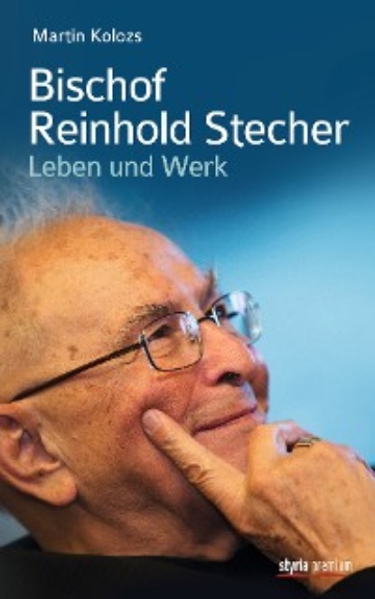 Скачать книгу Bischof Reinhold Stecher
