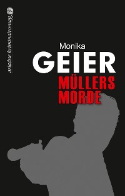 Скачать книгу Müllers Morde