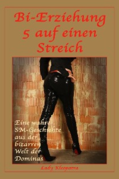 Bi-Erziehung - 5 auf einen Streich