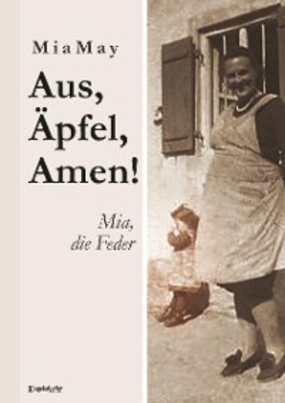 Скачать книгу Aus, Äpfel, Amen! Mia, die Feder