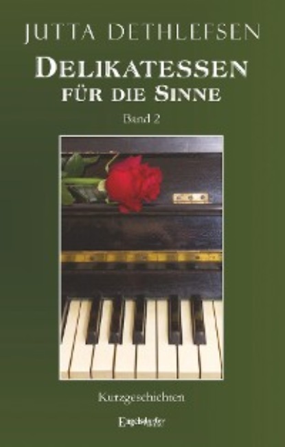 Скачать книгу Delikatessen für die Sinne (Band 2)
