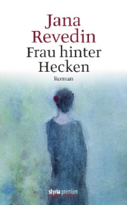 Скачать книгу Frau hinter Hecken