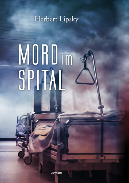 Скачать книгу Mord im Spital