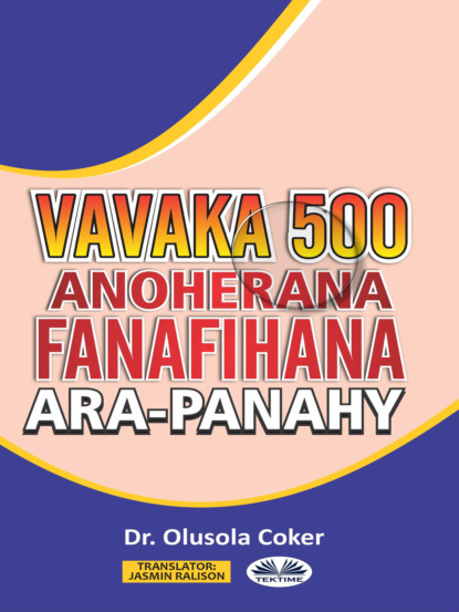 Скачать книгу Vavaka Mahery Vaika Miisa 500 Hanoherana Ny Fanafihana Ara-Panahy
