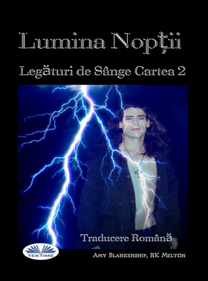 Скачать книгу Lumina Nopții (Legături De Sânge Cartea 2)